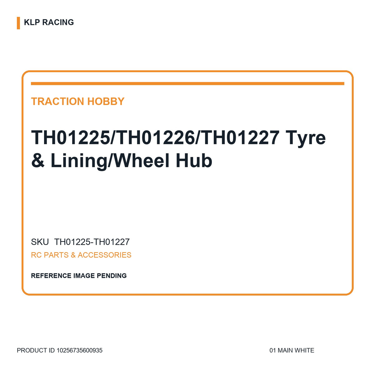 TH01225/TH01226/TH01227 Tyre & Lining/Wheel Hub 01 main white