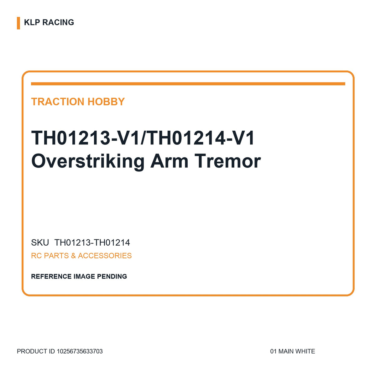 TH01213-V1/TH01214-V1 Overstriking Arm Tremor 01 main white