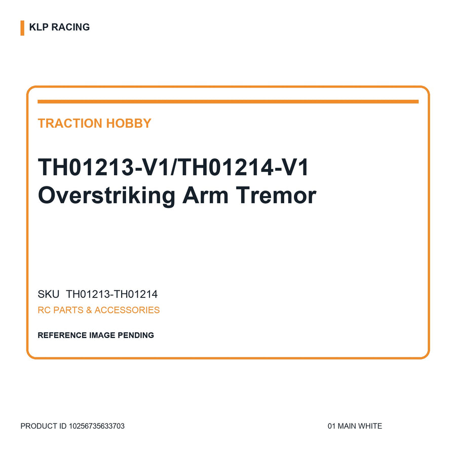 TH01213-V1/TH01214-V1 Overstriking Arm Tremor