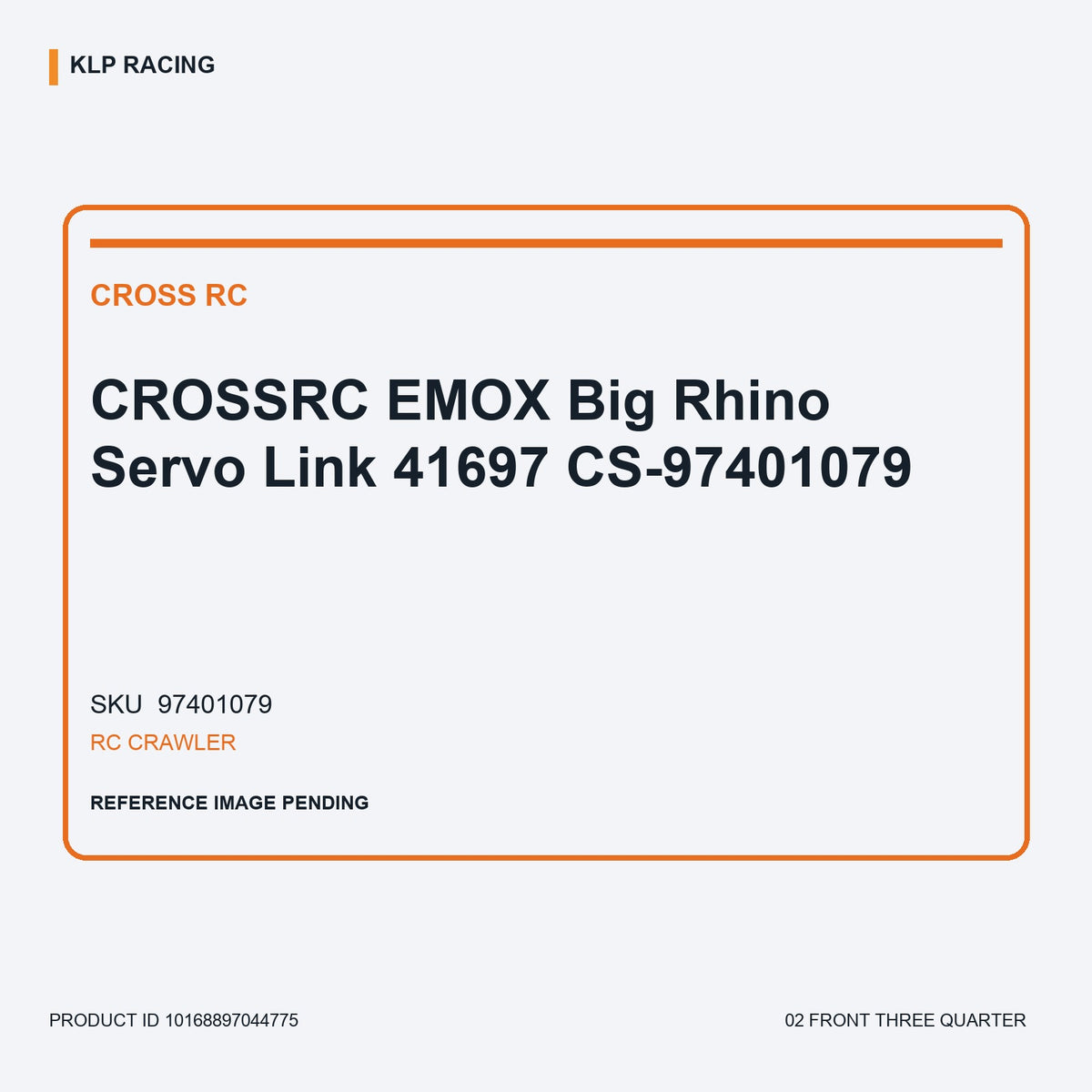 CROSSRC EMOX Big Rhino Servo Link 41697 CS-97401079 02 front three quarter
