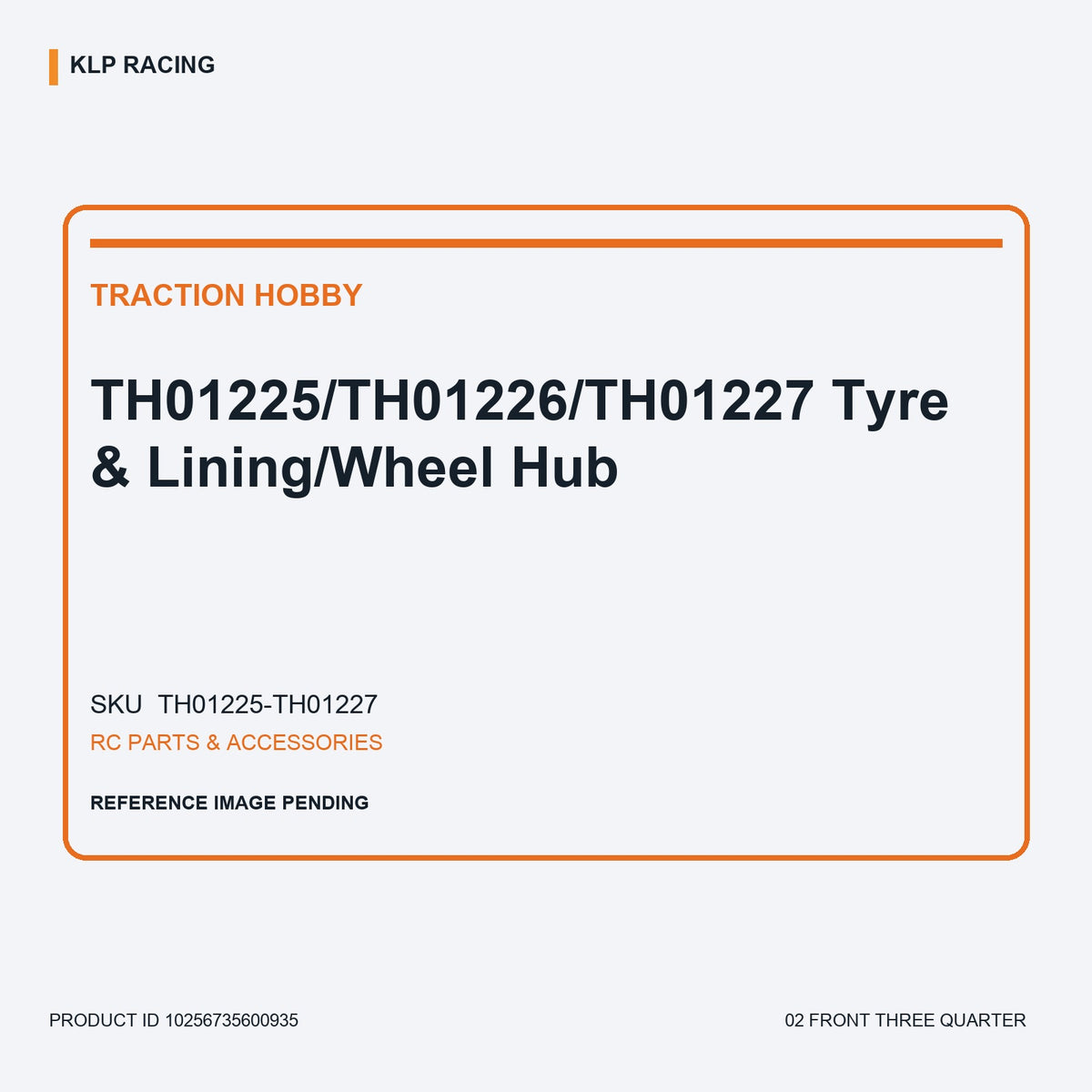 TH01225/TH01226/TH01227 Tyre & Lining/Wheel Hub 02 front three quarter