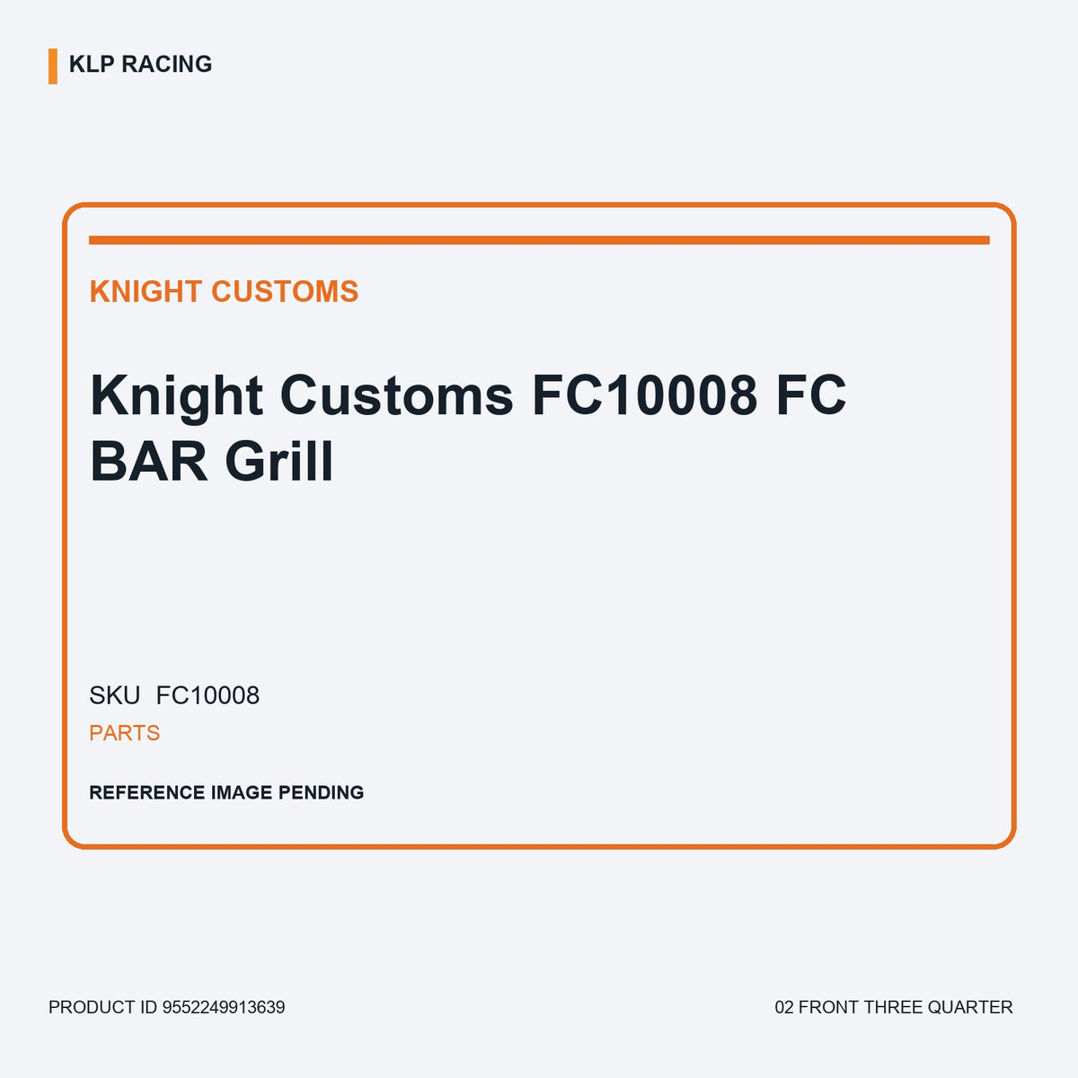 Knight Customs FC10008 FC BAR Grill 02 front three quarter