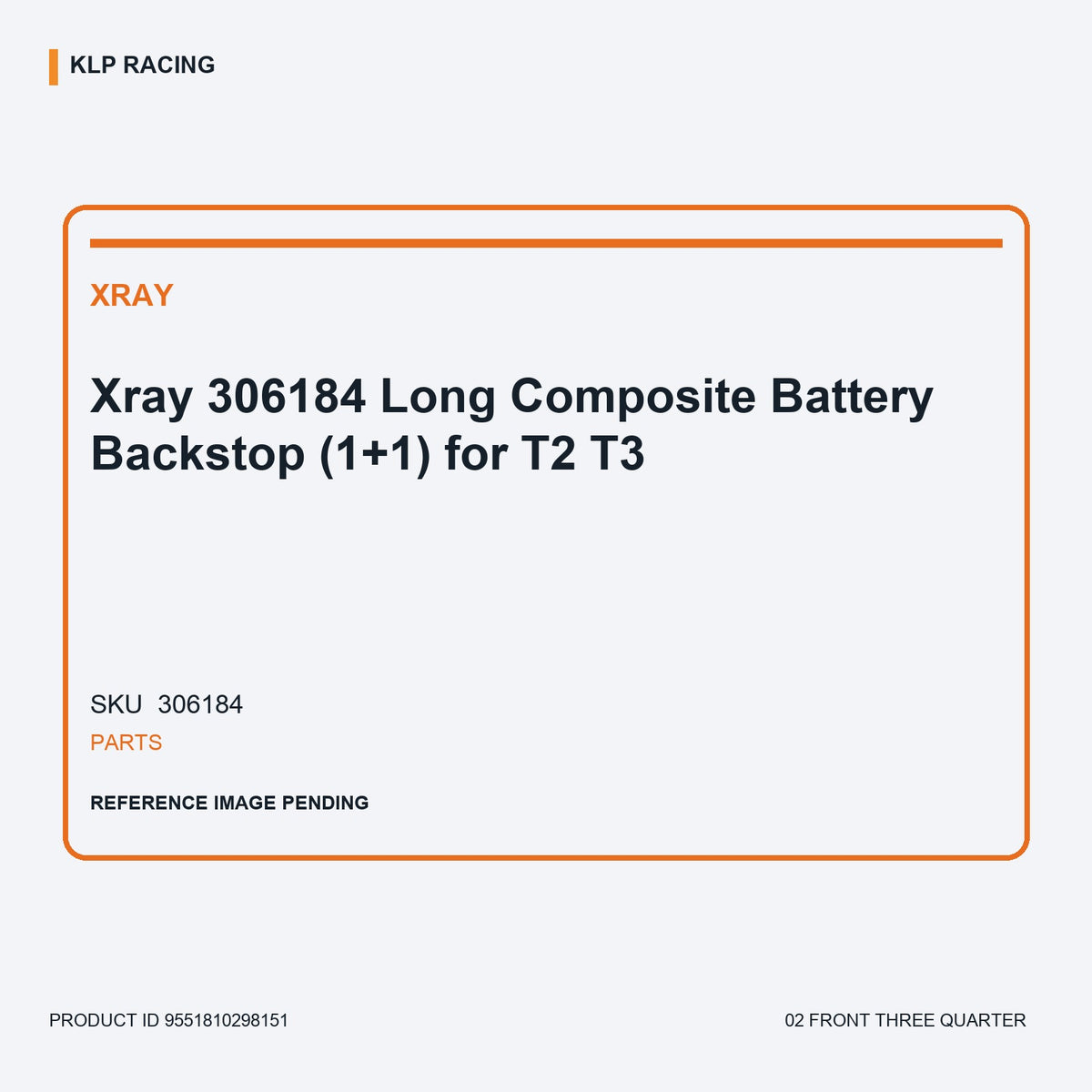 Xray 306184   Long Composite Battery Backstop (1+1)  for T2 T3 02 front three quarter