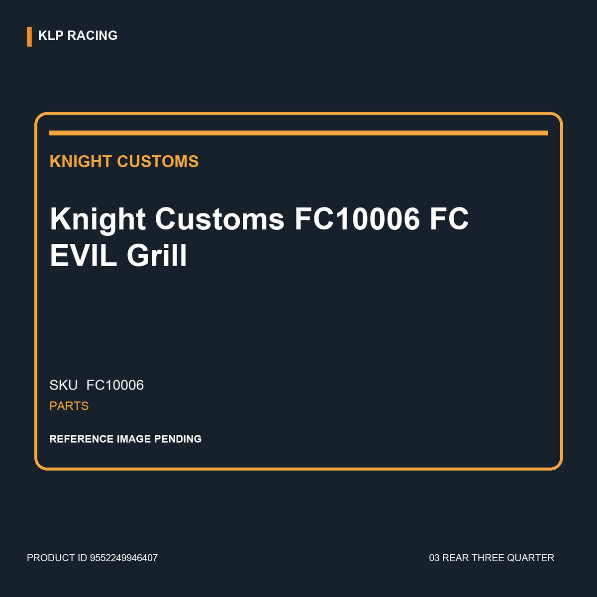 Knight Customs FC10006 FC EVIL Grill 03 rear three quarter