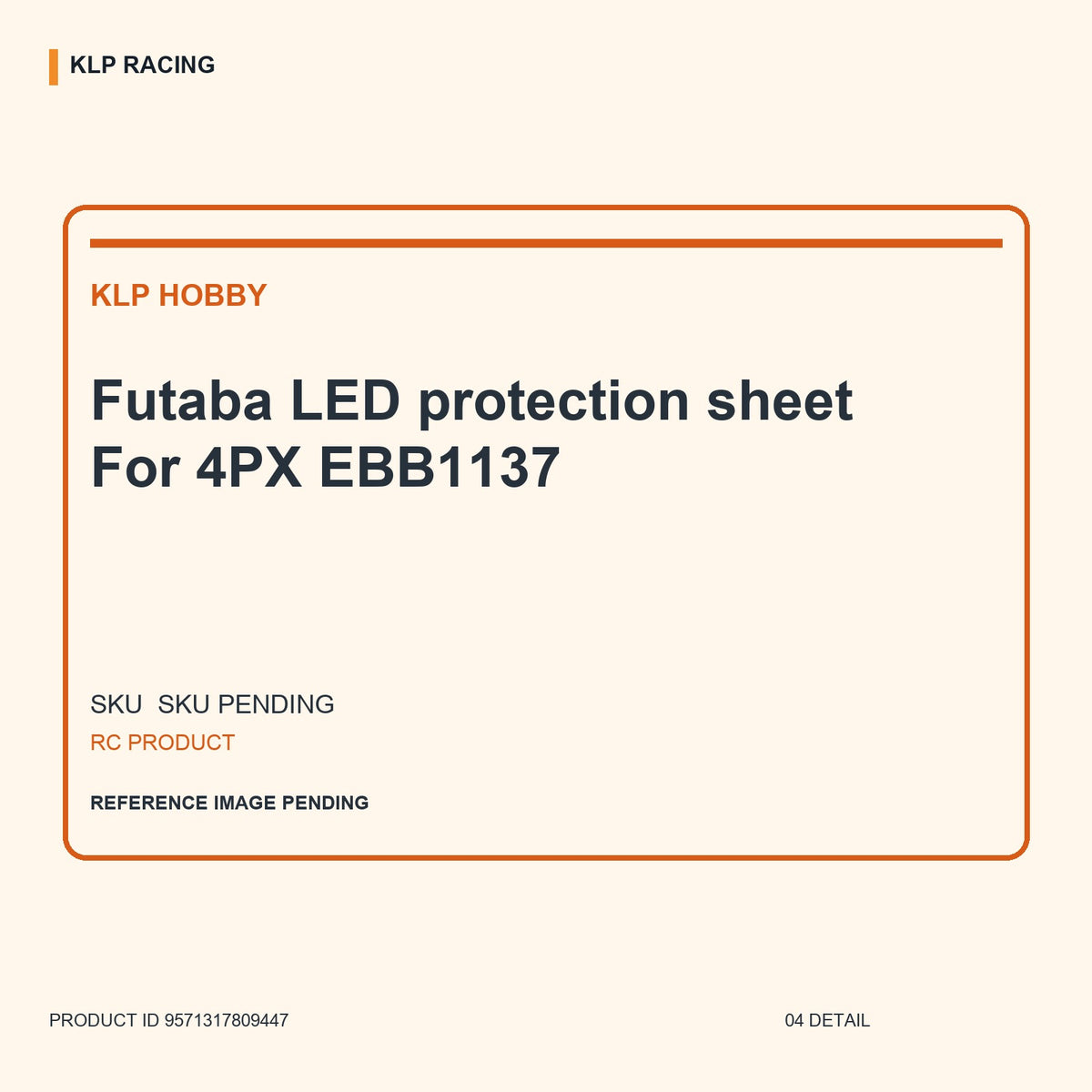Futaba LED protection sheet For 4PX EBB1137 04 detail