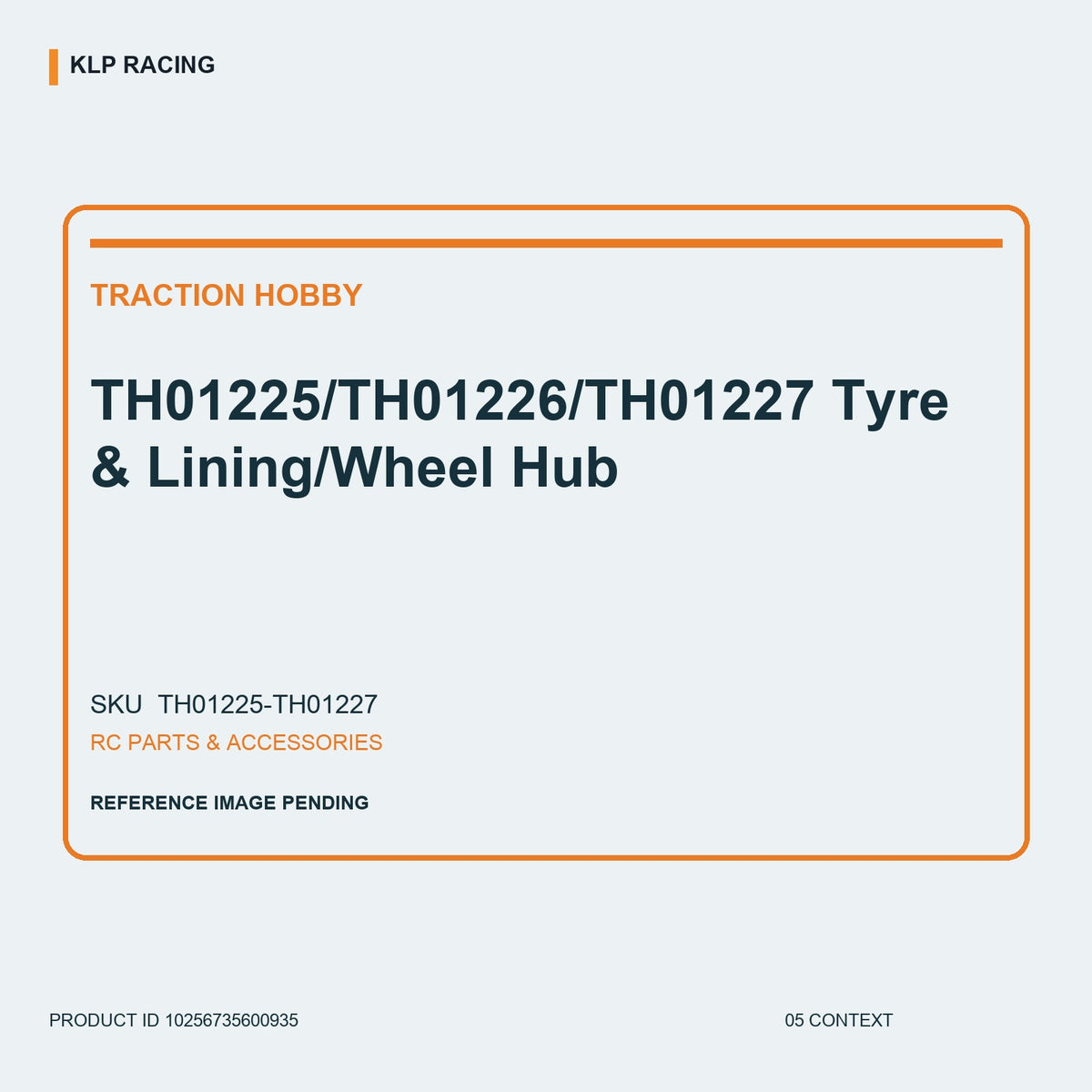 TH01225/TH01226/TH01227 Tyre & Lining/Wheel Hub 05 context